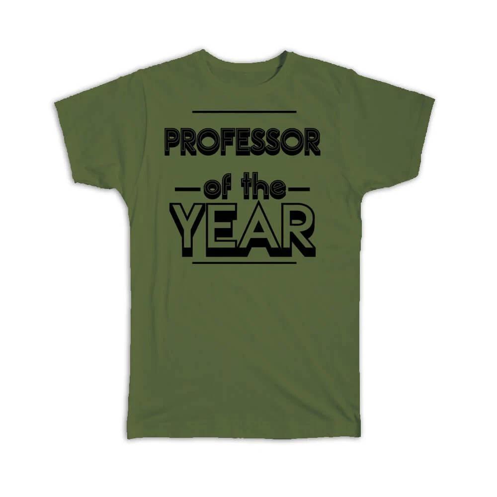 Gift T-Shirt : PROFESSOR of The Year Christmas Birthday Work Job 4XL