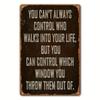 Metal Wall Poster Anti Vandal Aluminum Sign 8x12 Inch Sarcastic Quote About Life Control Living Room Decor