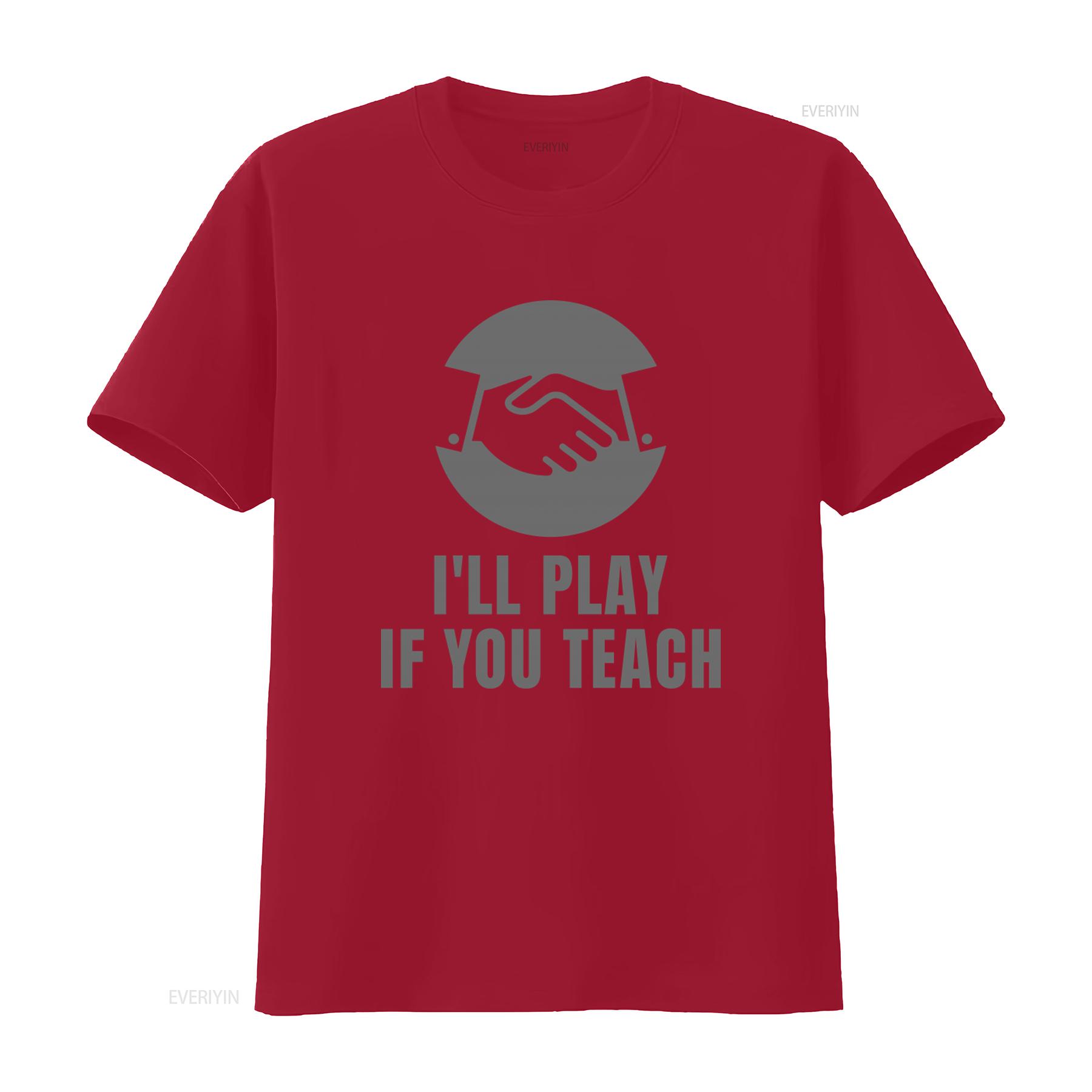 

Soft Bella Board Game T Shirt Ill Play If You Teach Perfect for Gamers and Teachers vintage Washed Stylish Casual Comfortable S