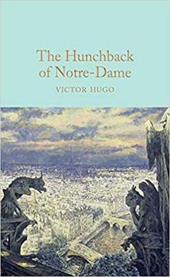 The Hunchback of Notre-Dame. Collector's Library