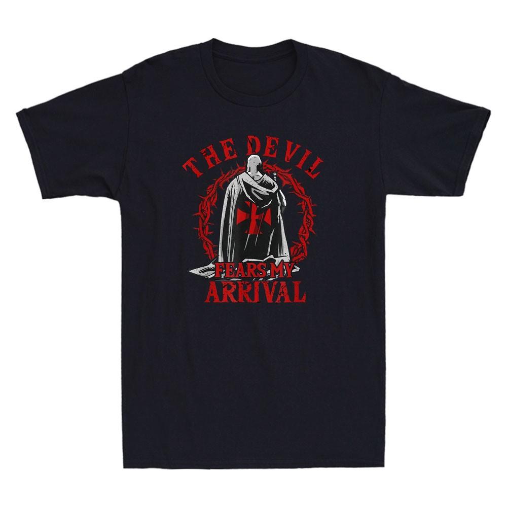 The Devil Fears My Arrival Templar Knight Christian Crusader Retro Unisexs Tshirt