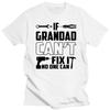 Avô Avô Personalizado Engraçado Presentes de Aniversário Presente Camisetas Masculinas Tops Masculino Dia dos Pais Top Camiseta Se o Avô Não Conseguir Consertar Camiseta