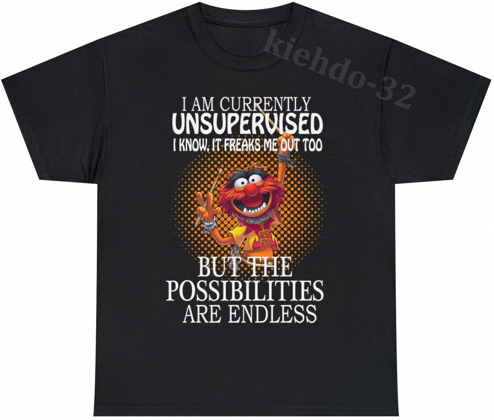 Muppets Animal I Am Currently Unsupervised Funny 90s S-5XL Tee Men Women Unisex S
