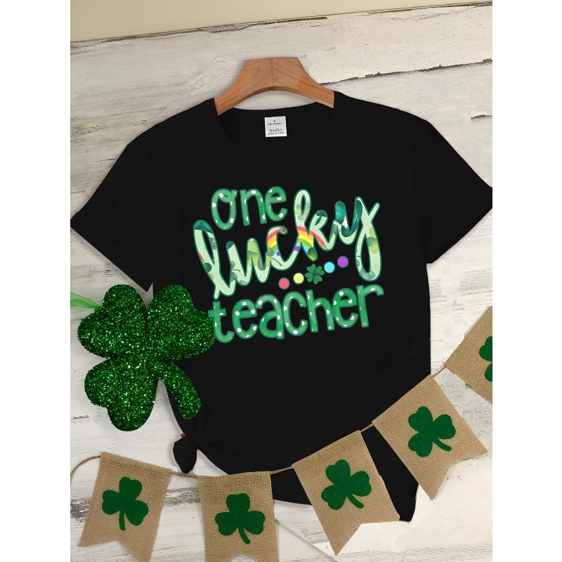 

European sizes Patrick S Day Funny T-Shirt] St. Patrick S Day Themed T-Shirt, One Lucky Teacher Print, Casual Crew Neck, Short Sleeve 4XL
