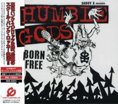 CD HUMBLE GODS - Born Free SUBJC006 Suburban Noize 2004 Japan Rock Gebraucht