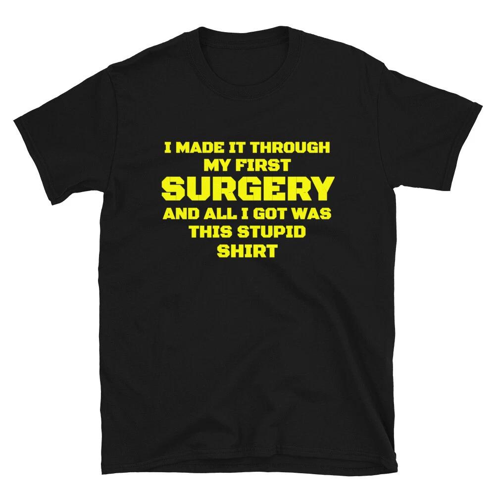 First Surgery Get Well Soon Recovery Gift T-Shirt S