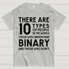 Hay 10 Tipos de Personas-Los que Entienden Binario y los que No Camiseta Unisex de Algodón 100% Fresca Casual de Verano Holgada