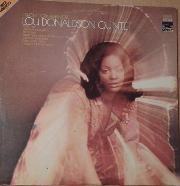 

LP Record LOU DONALDSON QUINTET I Wont Cry Anymore SUS5318 Sunset Records 1970 US Jazz Used