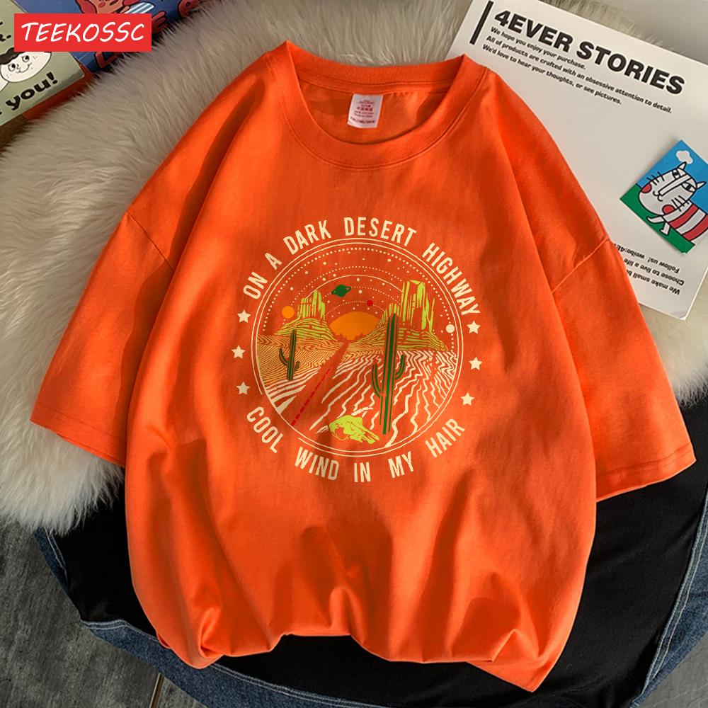 On A Dark Desert High Way Cool Wind In My Hair Mens Tees Lovely S-Xxxl T Shirt Kawaii Casual T Shirts Holiday Street Streetwear