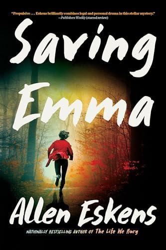 Saving Emma by Allen Eskens Paperback Book 9780316566391