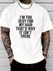 Funny Bald Unisex Slogan Print Unisexs T Shirt Im Too Sexy For My Hair Short Sleeve Crew Neck Cotton Tee Humor Casual Daily Top