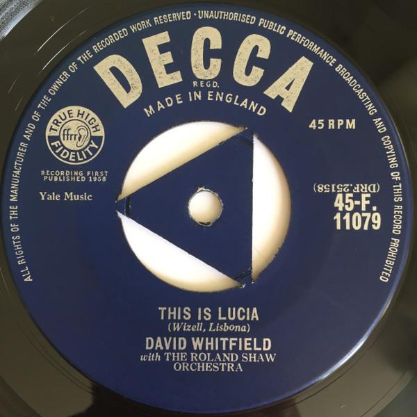7-дюймовая пластинка DAVID WHITFIELD THE ROLAND SHAW OR This Is Lucia 45F11079 Decca 1958 UK Поп Б/у