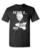 PICTURE IT - SICILY 1922 Golden Girls Funny - Cotton Unisex T-Shirt