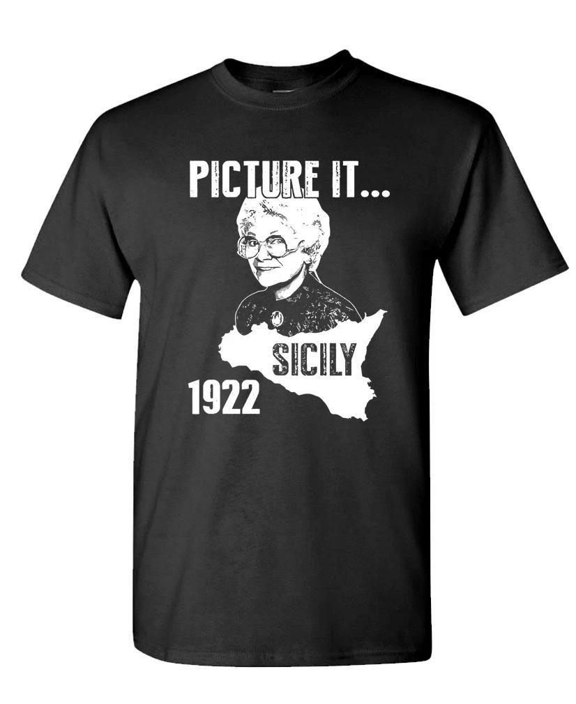 PICTURE IT - SICILY 1922 golden girls funny - Cotton Unisex T-Shirt 3XL