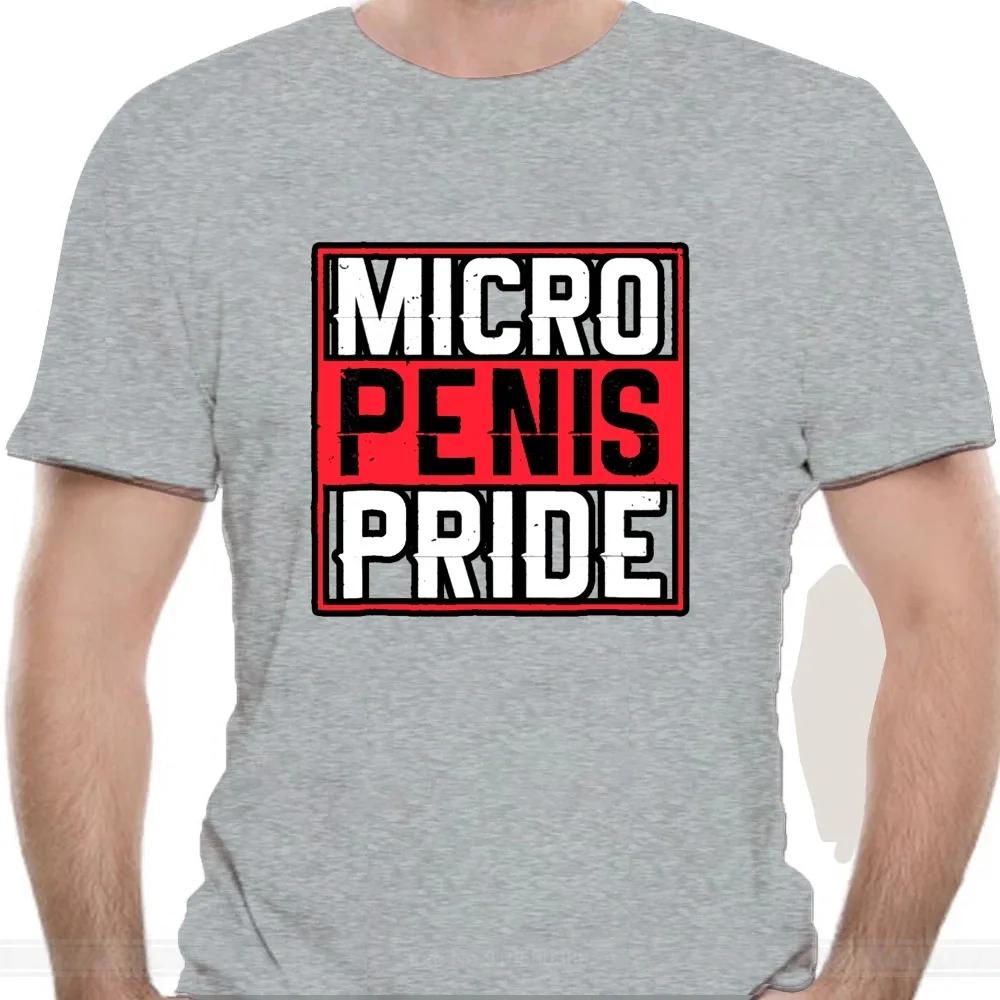 Unisex T Shirt Micro Penis Pride Funny Gag Gift Unisexs Wo Tshirts Unisex Brand Teeshirt Unisex Summer Cotton T Shirt