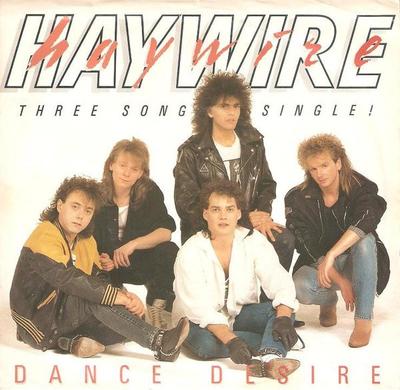 Płyta 7-calowa HAYWIRE (2) - Dance Desire AT360 Poddasze 1987 Kanada Rock Używany