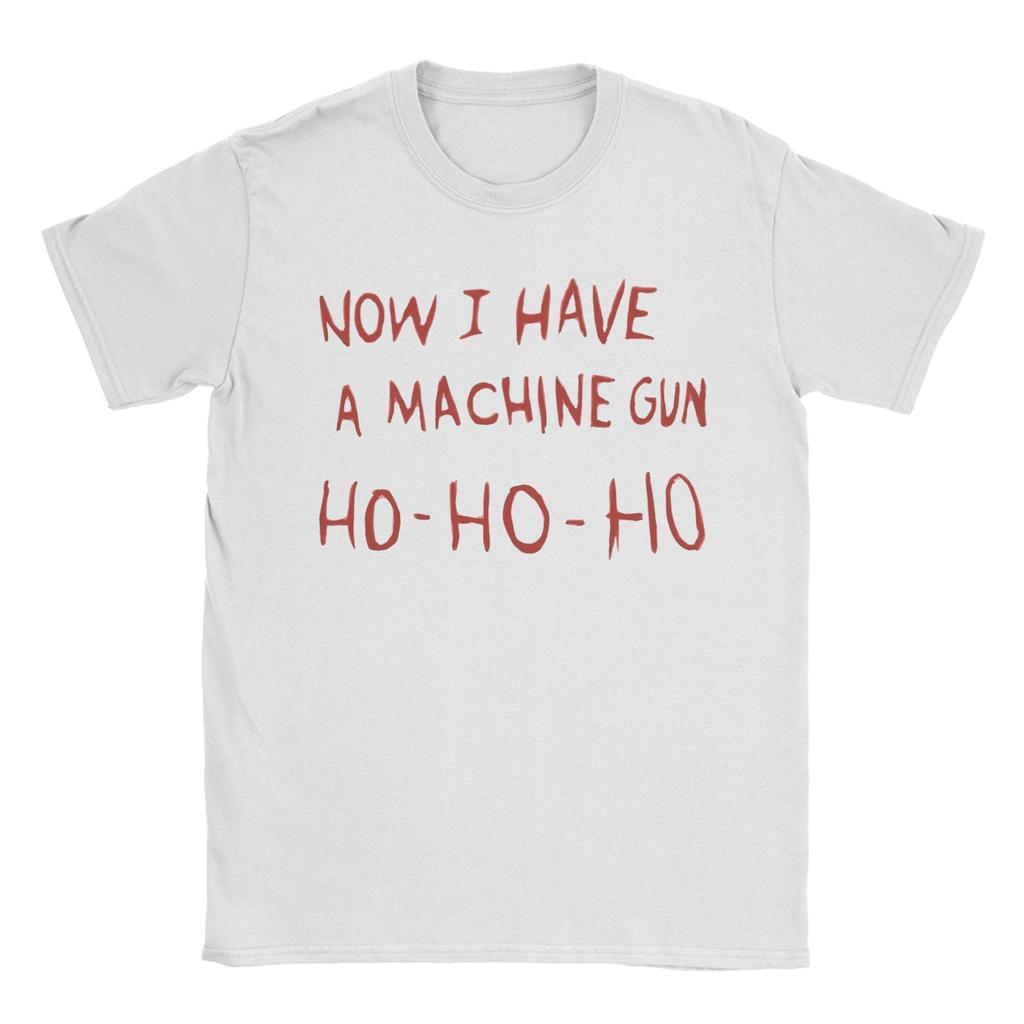 Die Hard Christmas Sweater Now I Have A Machine Gun Die Hard Is A Christmas Movie T Shirt Summer Cotton T Shirts For Couple
