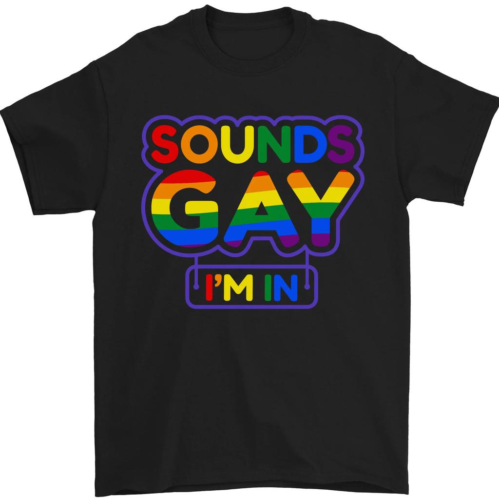 Klingt schwul, ich bin dabei Lustiges LGBT Herren T-Shirt 100% Baumwolle