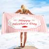 Happy Mother's Day Beach Towel Quick Dry Sand Free Bath Towel For Women Gift Microfiber Swimming Cover Lightweight Face Towels