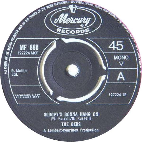 

7inch Record DEBS - Sloopy s Gonna Hang On MF888 Mercury 1965 UK Rock Used