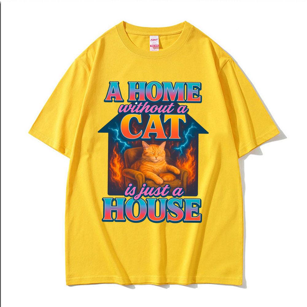 Funny Home Cat House Graphic Tshirts Men Women Clothes Fashion Vintage Comfort T Shirts High Quality T Shirt Cotton Streetwear
