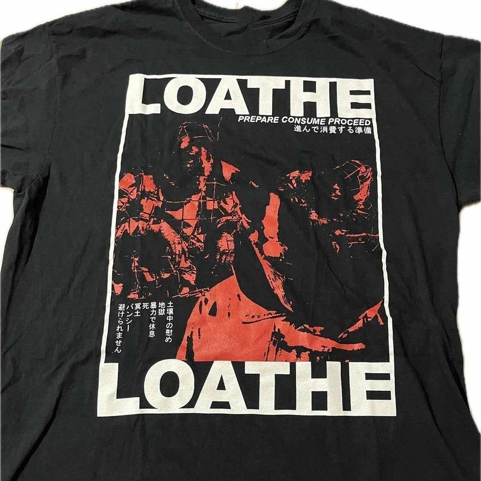 LOATHE Band - Prepare Consume Proceed TShirt Black Unisex S-5XL L