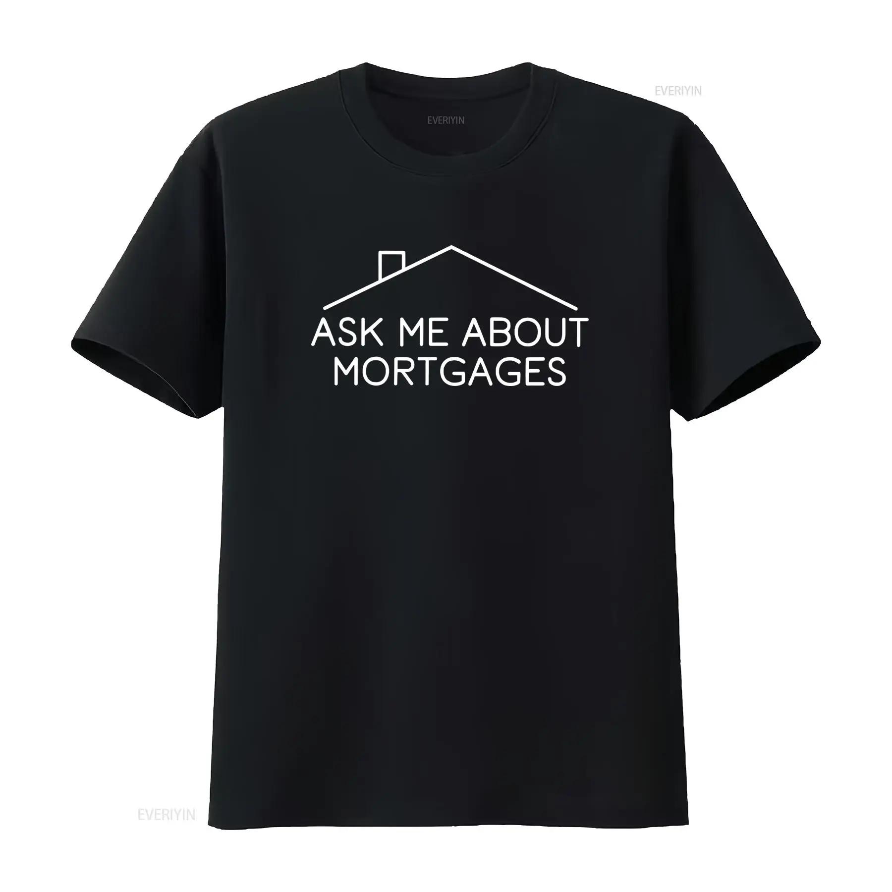 

Real Estate T Shirt Closing Realtor Ask Me About Mortgages Mortgage Loan Officer Softstyle Comfortable vintage Washed homme -... S разноцветный