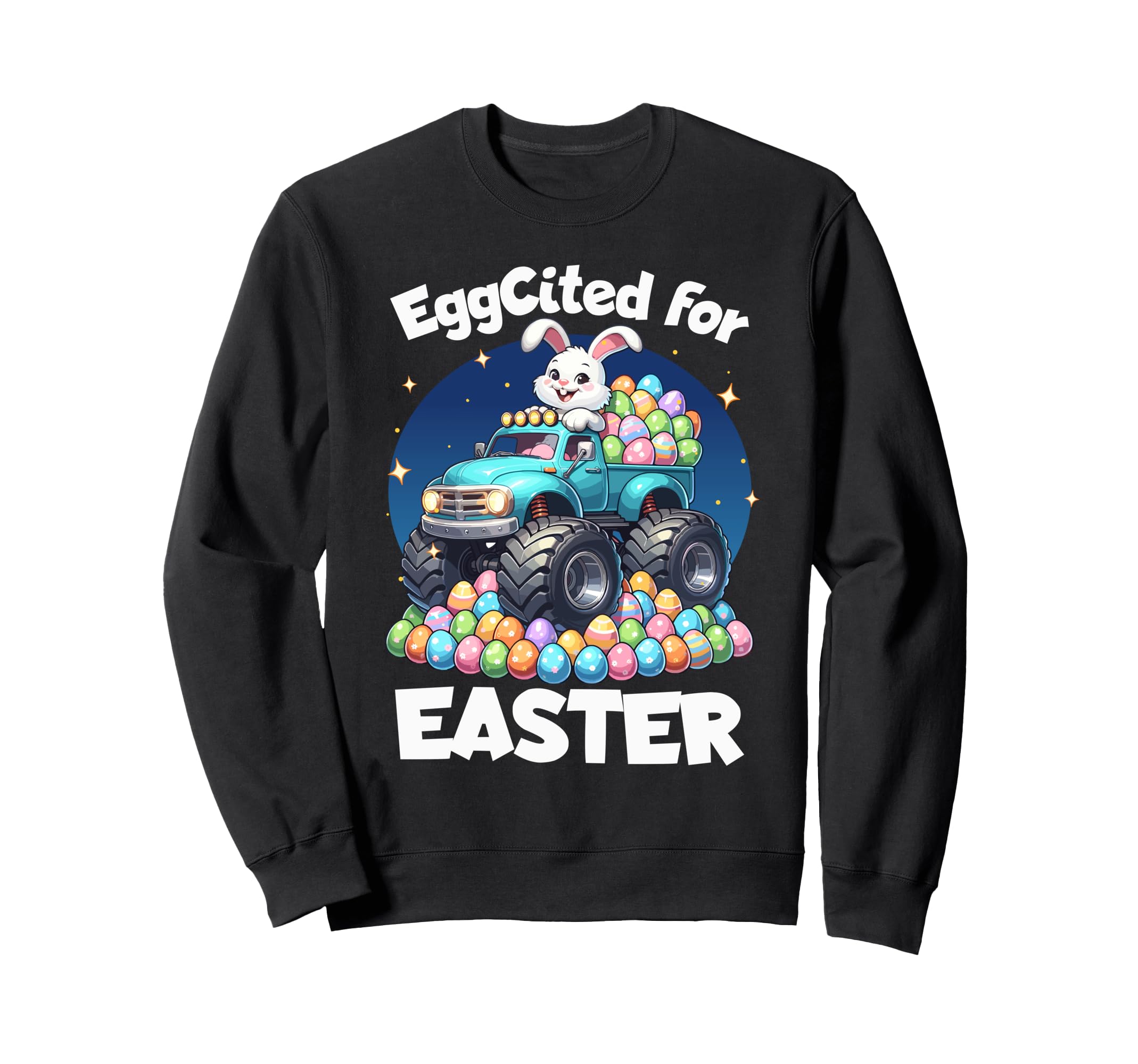 For boys and girls, Easter bunny, monster truck, and egg hunt. Sweatshirt.