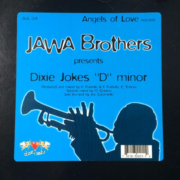 

12inch Record JAWA BROTHERS Dixie Jokes D Minor AOL001 Angels Of Love 1997 US Dance Electronica Used