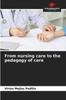 The From Nursing Care To the Pedagogy of Care Book