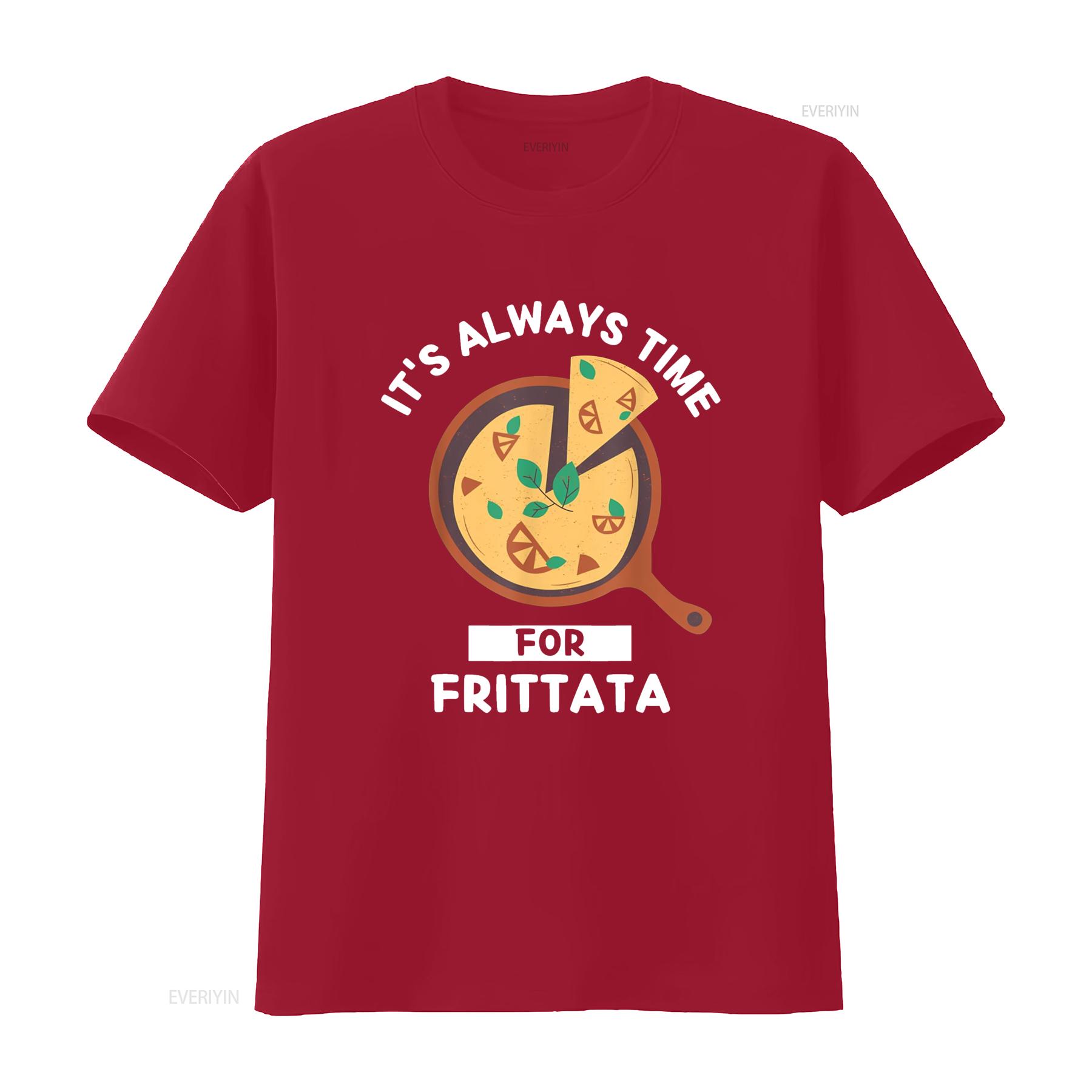

Frittata Food Lover It s Always Time For Eating T Shirt vintage Washed Top For Everyday Wear designer clothes homme Casual S