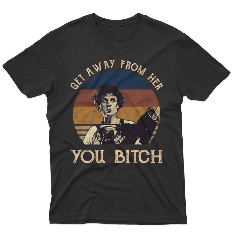 

SALE Get Away From Her You Bitch Retro Vintage Sunset Shirt Ellen Ripley Lovers Unisex T-Shirt L