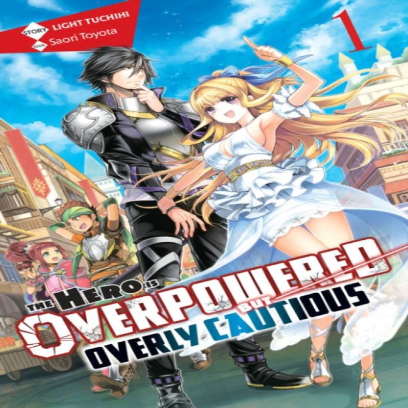 The Hero Is Overpowered But Overly Cautious Vol. 1 Light Novel By... 9781975356880