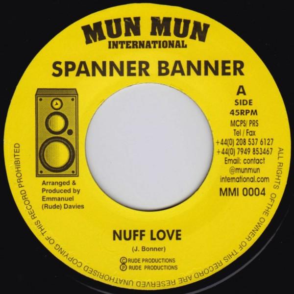 

7-дюймовая пластинка SPANNER BANNER Nuff Love MMI0004 Mun Mun Interna 2004 UK Reggae Ska Dub Б/у