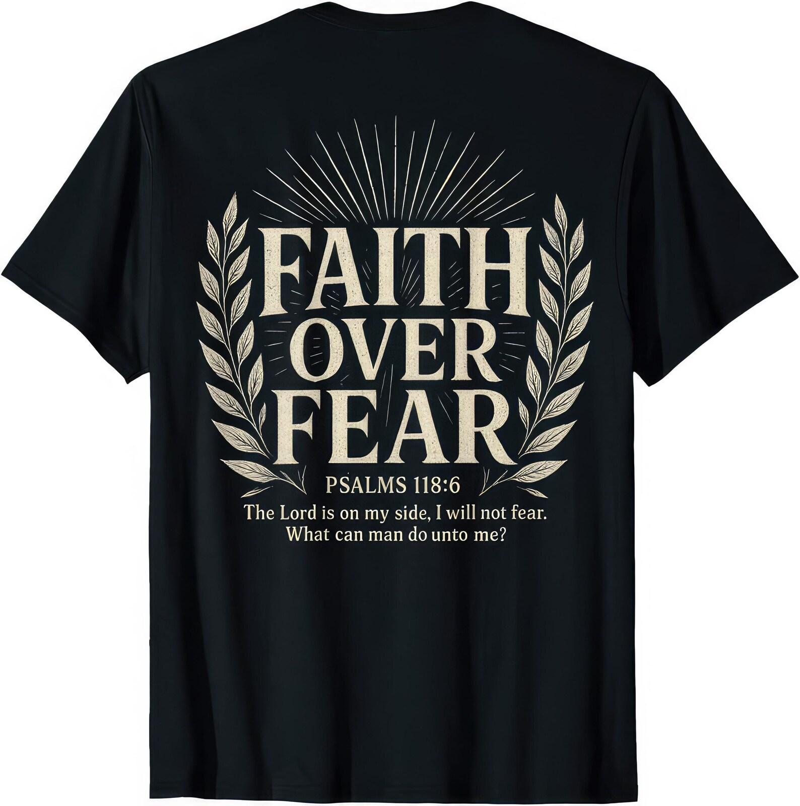 Faith Over Fear Christian Inspirational Scripture T shirt M