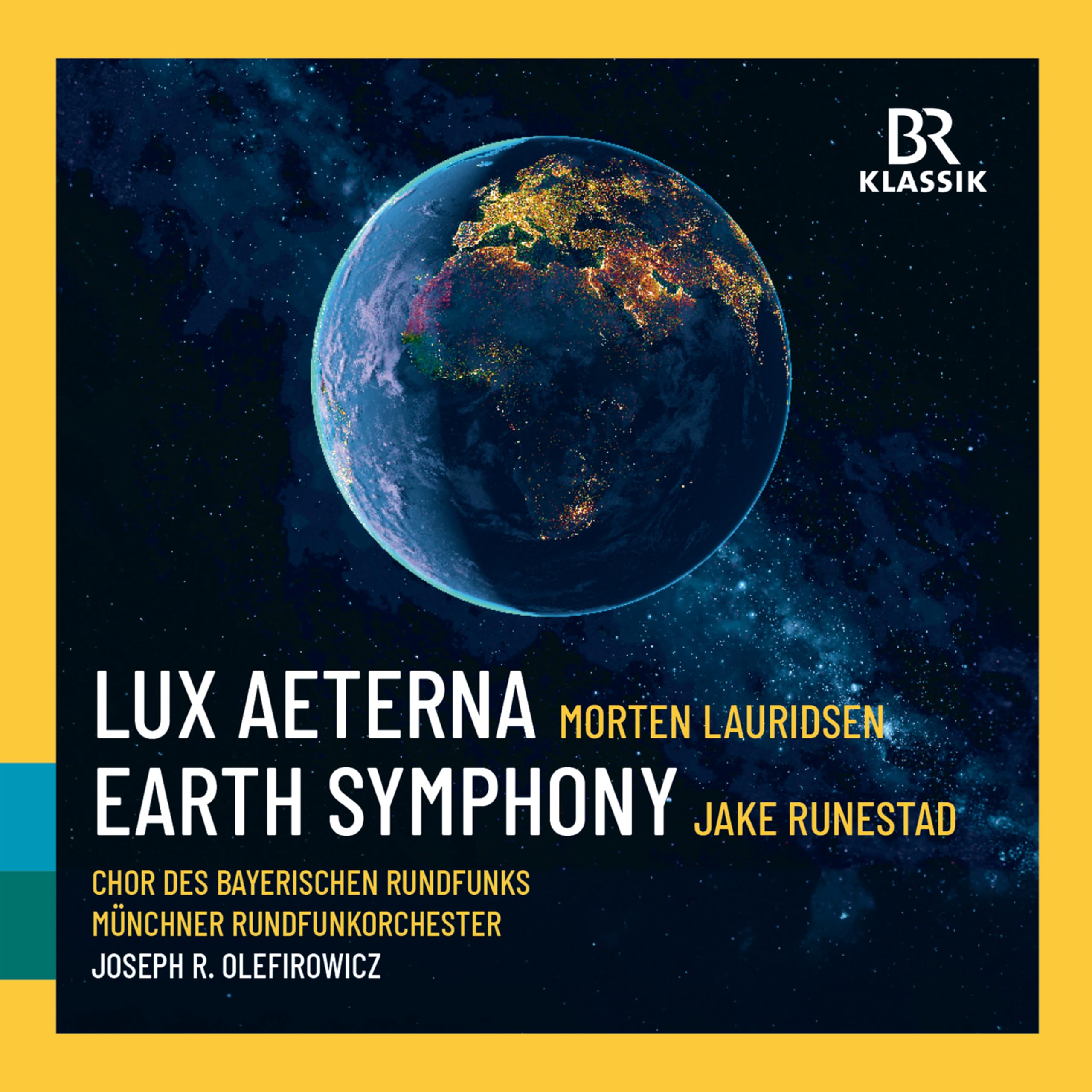 

Lauridsen: Eternal Light, Runestad: Earth Symphony
