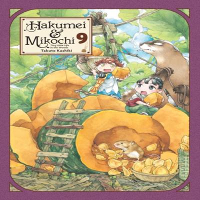 Hakumei Amp Mikochi Tiny Little Life In the Woods Vol. 9 by Taylor Engel Paperback Book 9781975335526
