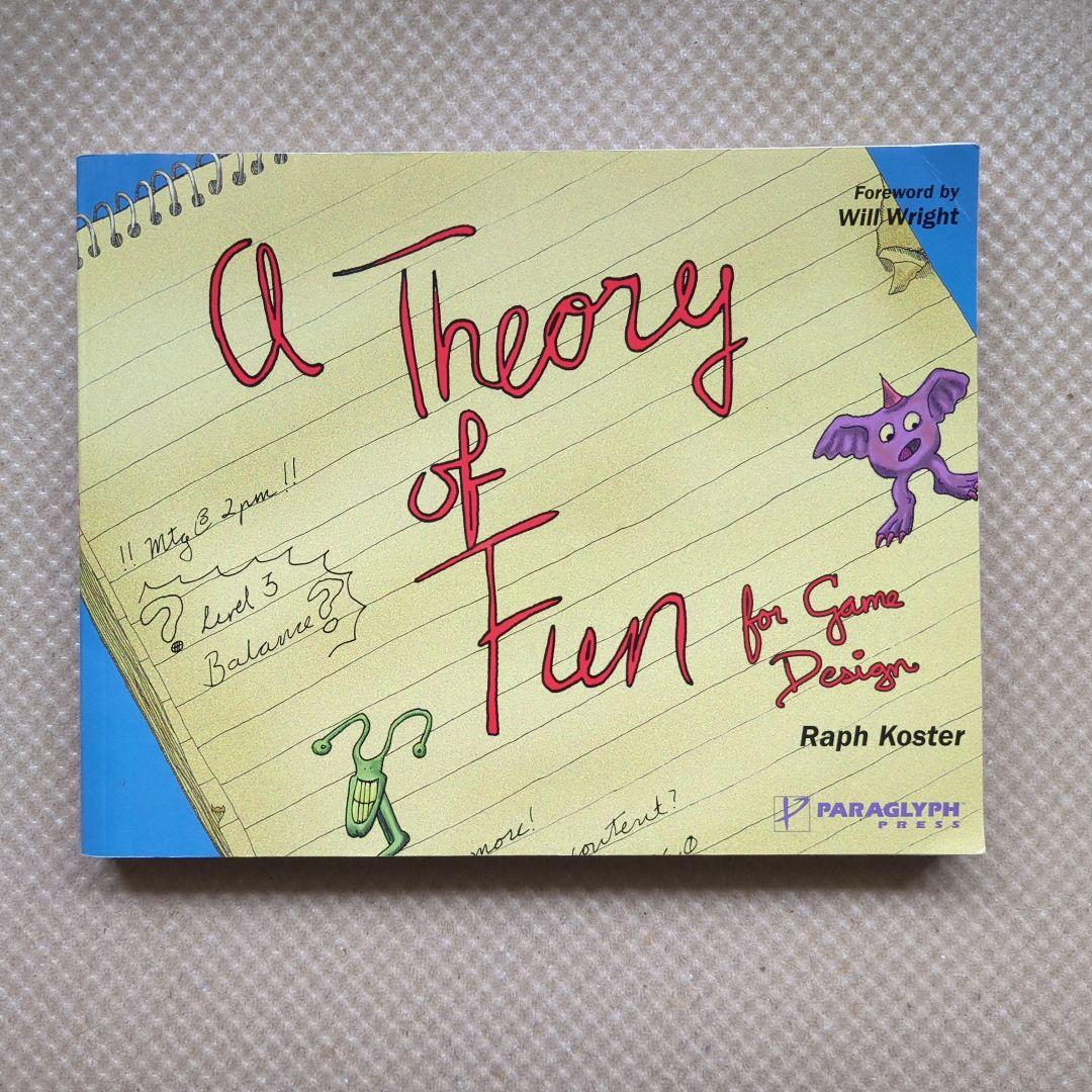 

[USED] A Theory of Fun for Game Design