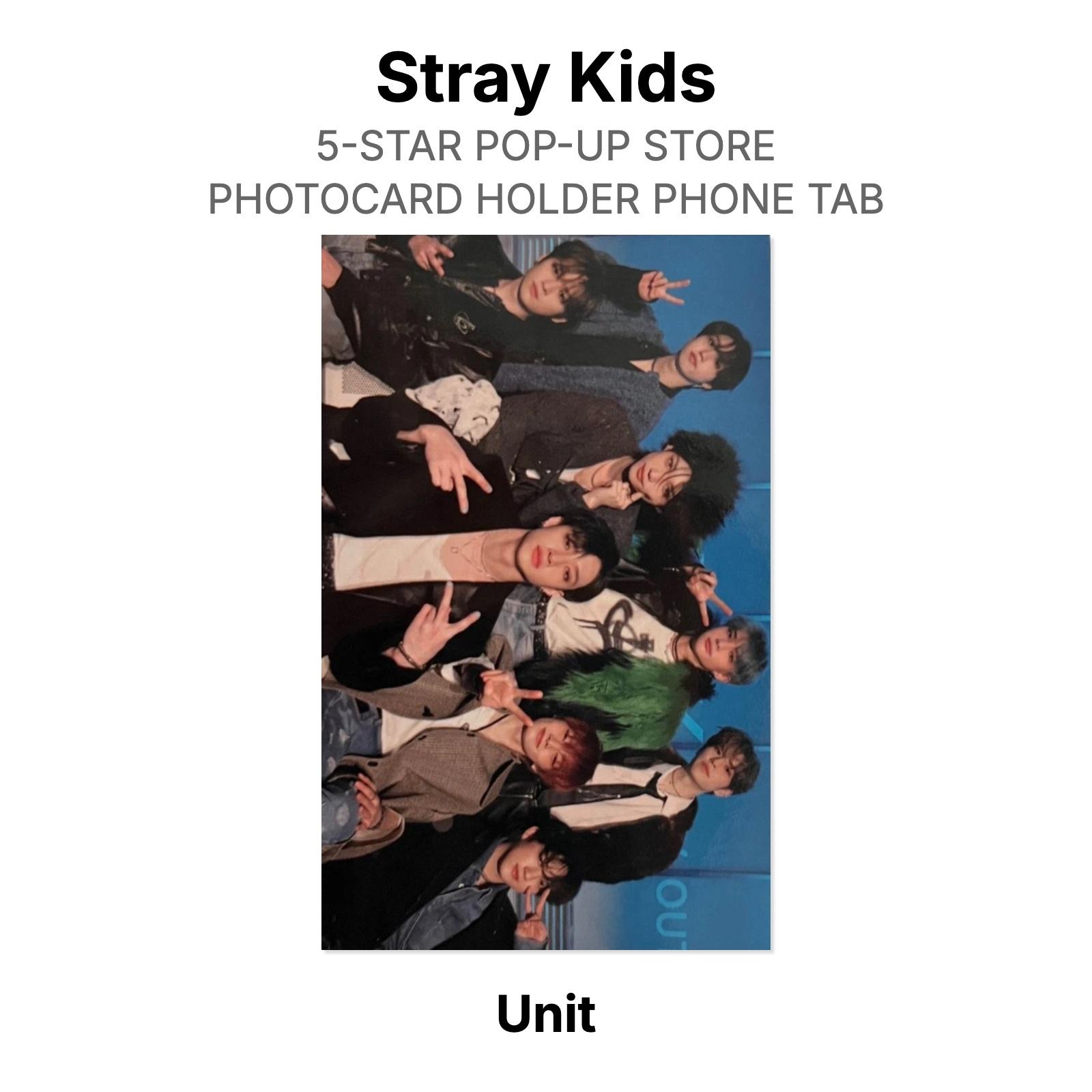 Stray Kids Unit 5-STAR POP-UP STORE PHOTOCARD HOLDER PHONE TAB Official Photocard Unit