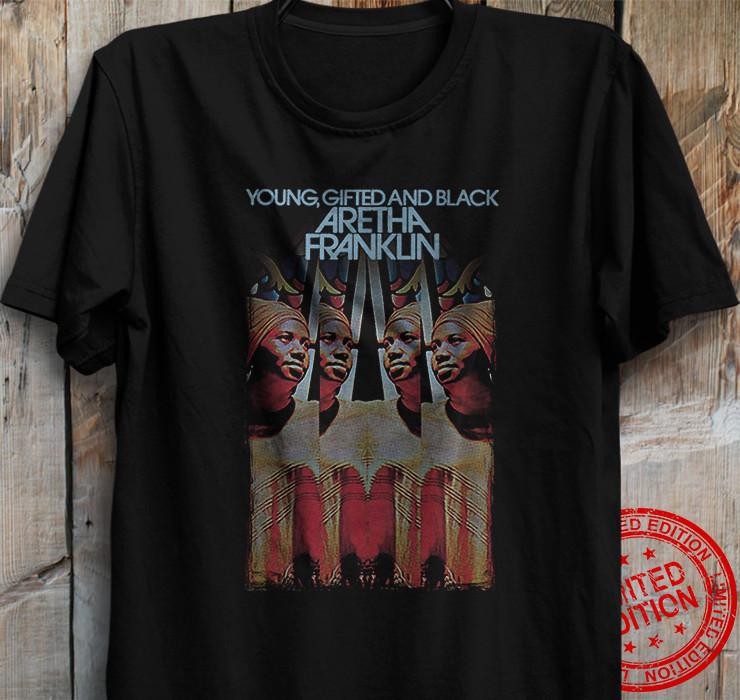 Aretha Franklin Young Gifted And Black Soul Day Dreaming A Brand New Me T Shirt Unisex T-Shirt XXXXL