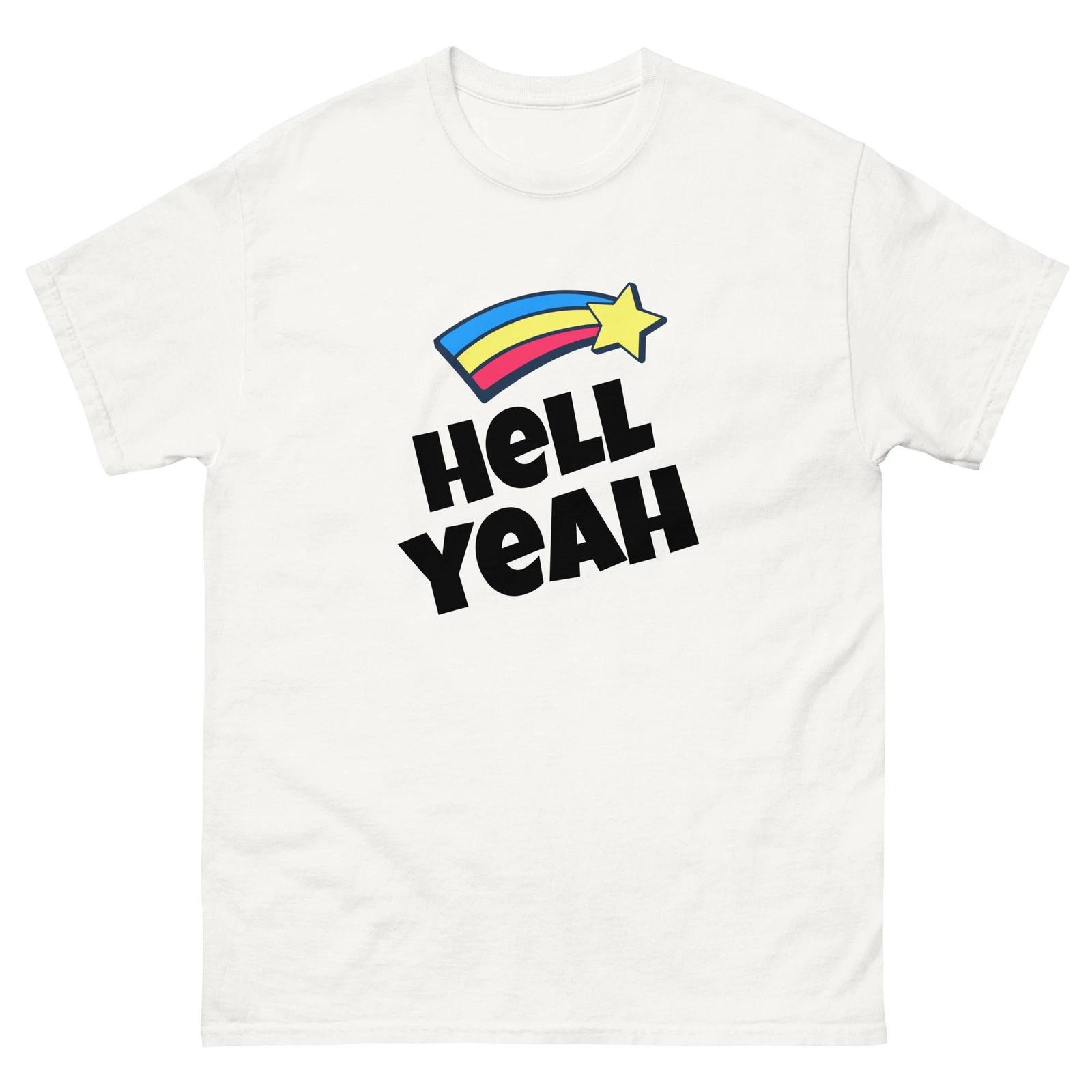Hell Yeah Men Women Unisex classic cotton white tee shirt t-shirt L