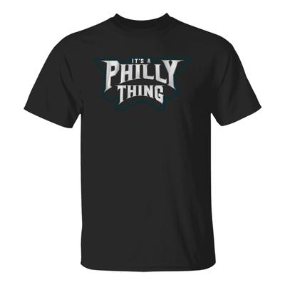 Camiseta unissex It's A Philly Thing Philadelphia Phillies
