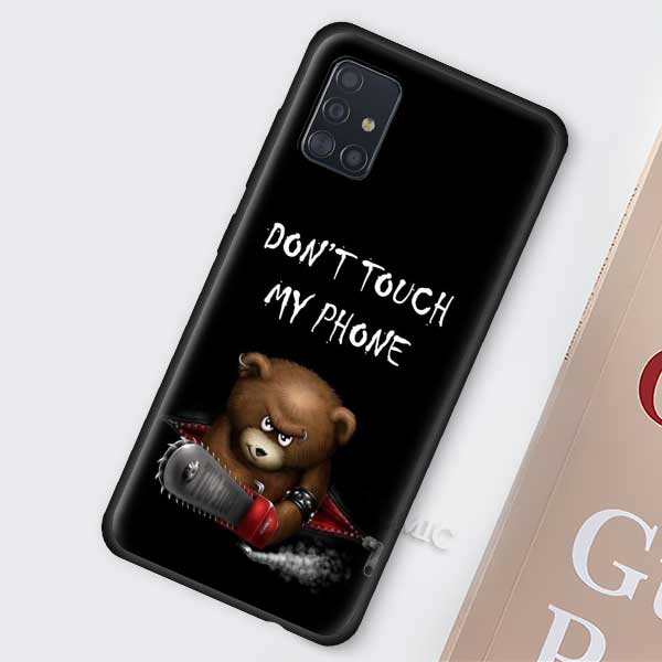Do Not dont Touch My Phone Case for Samsung Galaxy A51 A71 A50 A21s S20 FE S21 Ultra A31 A10 A20e A41 A70 Black Soft TPU Cover