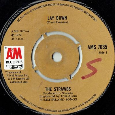 7inch Record STRAWBS - Lay Down AMS7035 A&M Records 1972 UK Rock Used