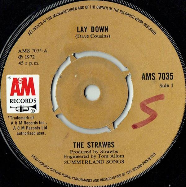 

7inch Record STRAWBS - Lay Down AMS7035 A&M Records 1972 UK Rock Used