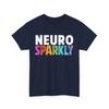 Neurodivergent Neuro Sparkly T Shirt, Autism Awareness Women Men Shirt