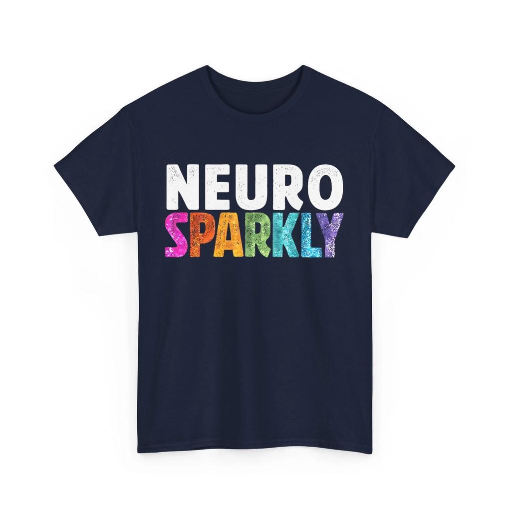 Neurodivergent Neuro Sparkly T Shirt, Autism Awareness Women Men Shirt