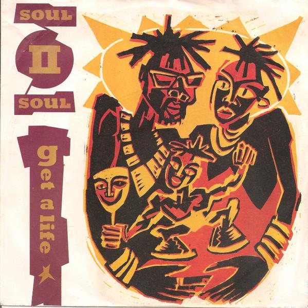 

7inch Record SOUL II SOUL Get A Life 112867 10 RECORDS 1989 UK Dance Electronica Used