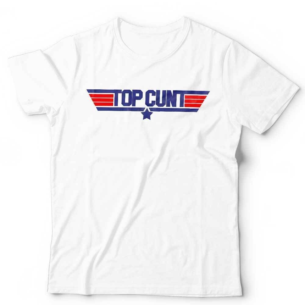 TopCunt Tshirt Unisex Funny Parody Rude Adult Humour Gift Present Stag Do