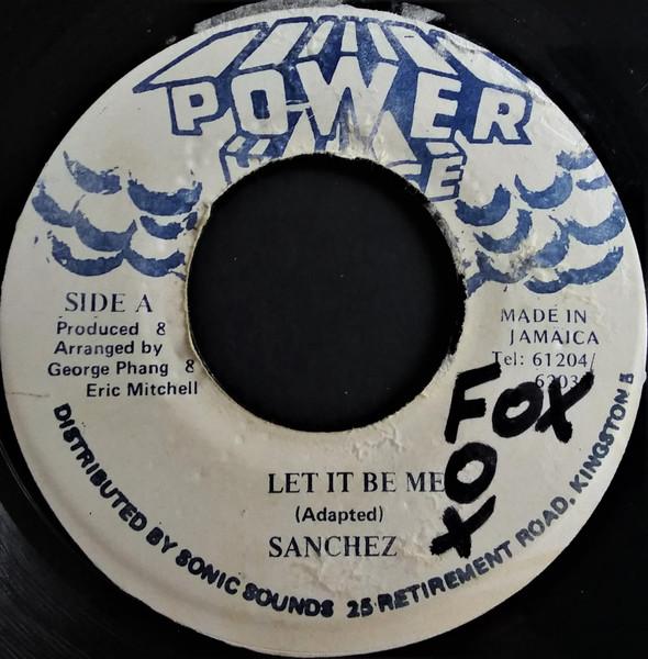 

7inch Record SANCHEZ - Let It Be Me NONE Power House Jamaica Reggae, Ska & Dub Used